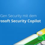 Microsoft Security Copilot: KI in der Cyberabwehr