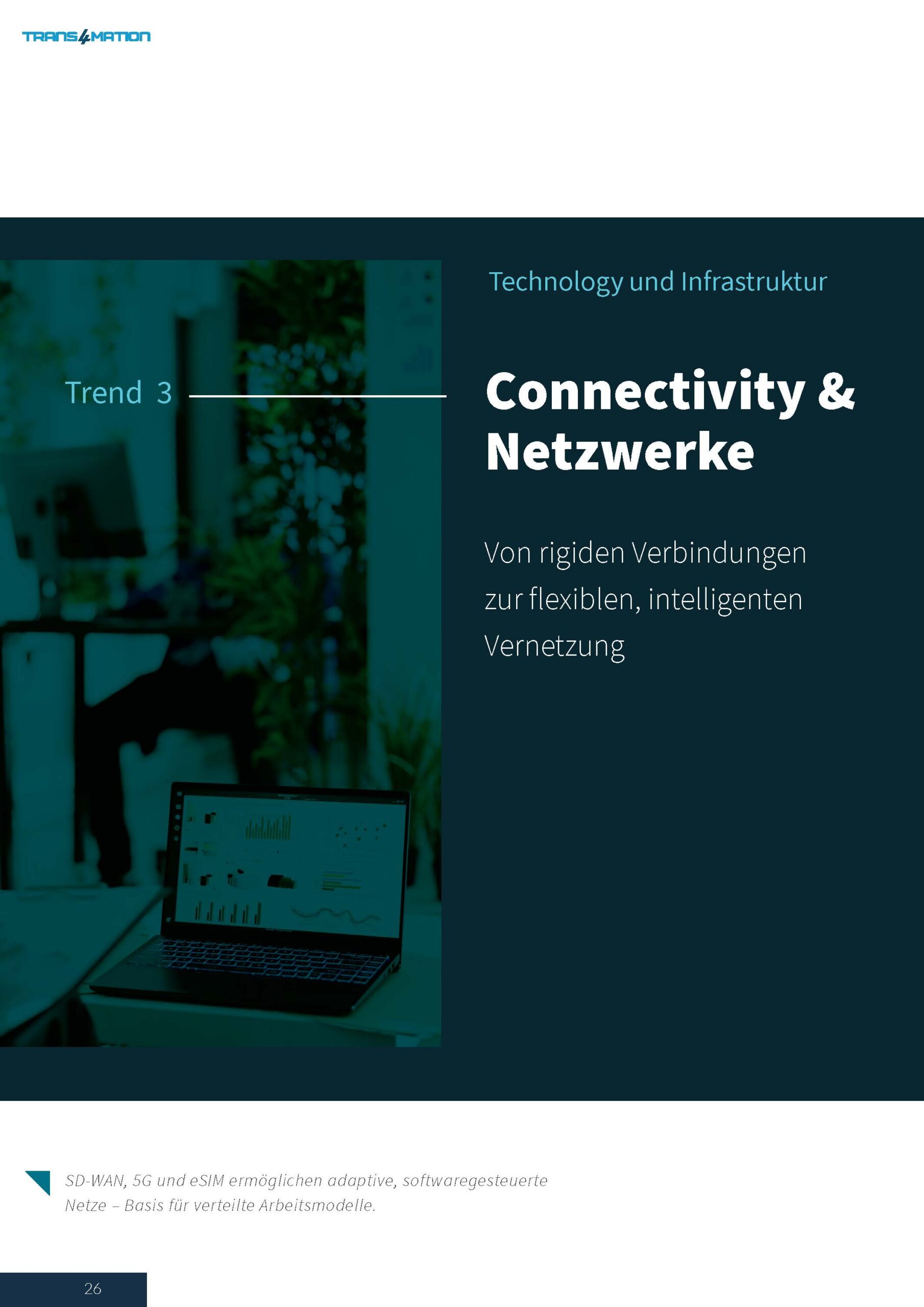 Trend 03 – Connectivity & Netzwerke