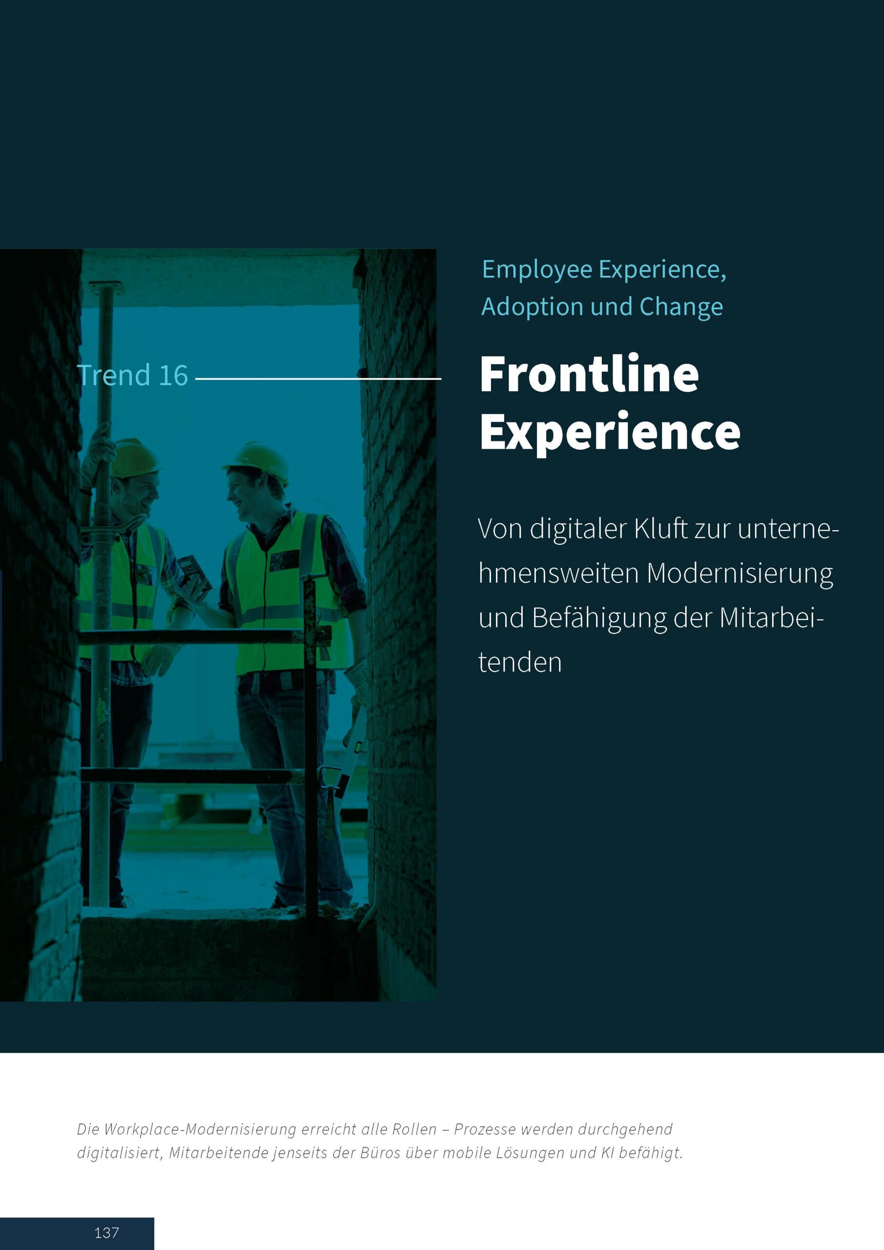 Trend 16 – Frontline Experience